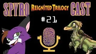 SpyroCast E21: Stealth Elf's Adventure feat. Spyro (feat. BanzaiBasher)
