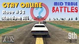 GTAV Race #32 Random All. Mid Table Battles