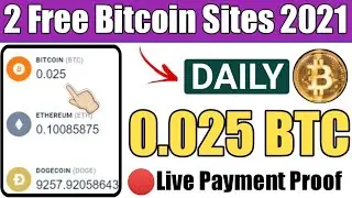 🔴Live Payment Proof 🚀 2 Biggest Free Bitcoin Earning Sites 2021 😮 100% Free ||100% Legit ||