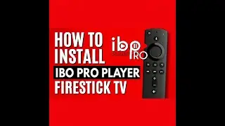 🔥 How to Install IBO PRO PLAYER on Firestick TV (Step-by-Step Tutorial) 🔥