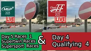Manx Grand Prix 2025 DAY 5 Racs 1  | The classic TT 2025 Day 3 Qualifying 4 #mgp #classictt