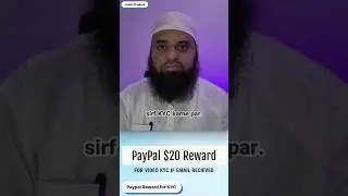 PayPal $20 Video KYC Reward - How I Got $20 in My PayPal Account | Step by Step Guide