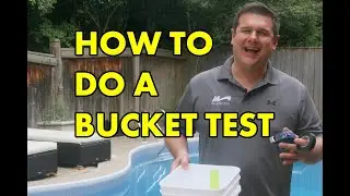 How to do a Bucket Test - Swimming Pool Leak Detection