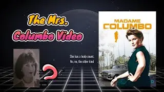 What was Mrs. Columbo?
