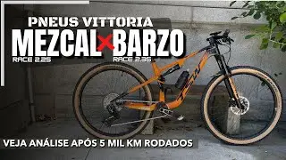Vittoria BARZO  XC race X Vittoria MEZCAL XC race, após 5mil km rodados