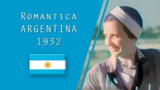Romantica Argentina 1932 - Metro Goldwyn Mayer [COLOR]