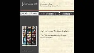Der Morgenstern ist aufgedrungen - M. Praetorius - Basso - Bass - Kl-Cello - T1