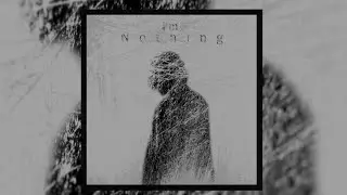 Adrian Crow - I'm Nothing