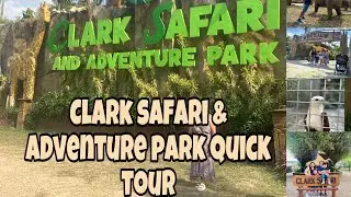 Clark Safari & Adventure Park Quick Tour