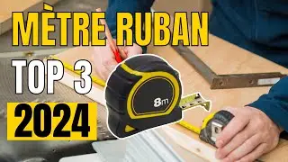 TOP 3 : Meilleur Mètre Ruban 2024