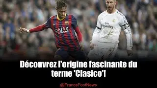 L'Origine du 'Clasico': Un Conflit Culturel au Coeur du Football