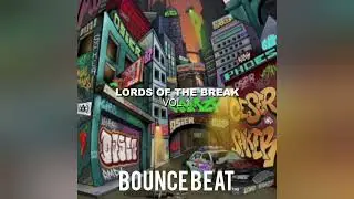 BreakTunes - Bounce Beat ( Lords Of The Break Vol.1 ) Bboy Music 2026