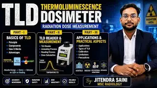 Thermoluminesence dosimeter (TLD) || PART-2 || Jitendra saini || Monitoring devices #radiology #xray
