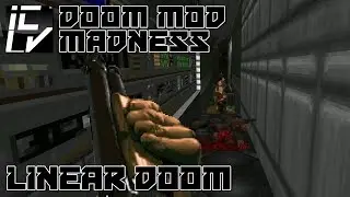 Linear Doom - Doom Mod Madness