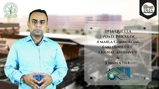 DHA QUETTA | Update Prices of 4 Marla Commercial, Early-Bird File, 1 KANAL Affidavit & 5 Marla File