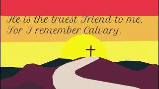 I Remember Calvary