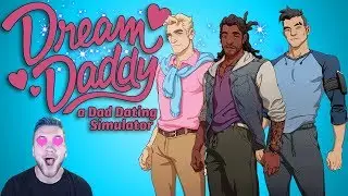 HOTNESS OVERLOAD! | Dream Daddy | Ep 2