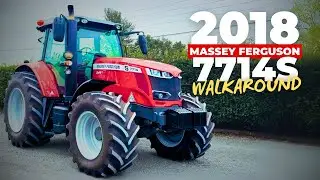2018 Massey Ferguson 7714S Walkaround