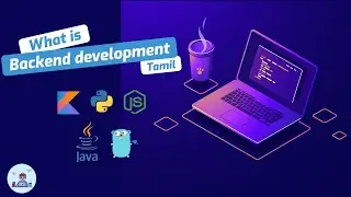 Backend Development என்றால் என்ன? | What is Backend Development in Tamil? | Tamil Web Dev | TWD