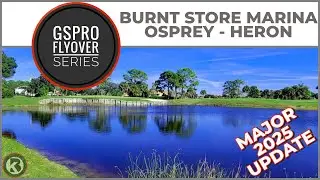 GSPro Course Flyover - Burnt Store Marina - Osprey - Heron - Designed by TLove