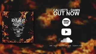 Calurts - Damn