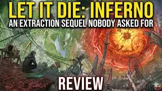 Let It Die: Inferno Is an Extraction Sequel Nobody Asked For