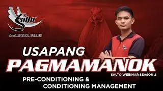 Usapang Pagmamanok Pre-Conditioning & Conditioning