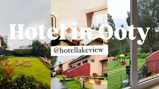 Hotel in Ooty  | Lake View Resort Review | Luxury stay in Ooty