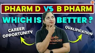 B Pharm or Pharm D - Which Is Better? | Pharmacy | Anchana Ma'am | Vedantu Malayalam