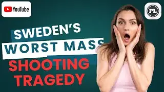 Sweden's Mass Shooting Tragedy