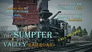 History: Oregon Ghost Town. Sumpter Valley Railroad - A Gem Among the Gold Dredge Tailings (4K)