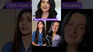 10th Hum Awards 2025 #sarakhan #mawrahocane #haniaamir #bestactor #humtv #drama #pakistani