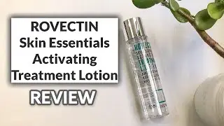 Обзор активирующего лечебного лосьона ROVECTIN Skin Essentials