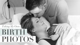 I Photographed My Son&rsquo;s Birth...This is What I Learned!