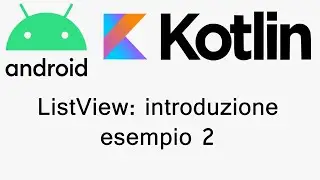 Android Studio - ListView introduzione (esempio 2)