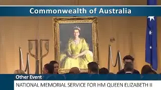 National Memorial Service to Celebrate the Life of Her Majesty Queen Elizabeth II