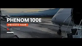 Embraer Phenom 100 - Very Light Jet  | Private Tour By MK Partnair