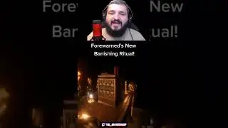 Forewarned's New Banishing Ritual! #newupdate #forewarned #twitchclips