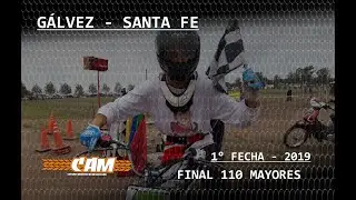 CAM 2019 - FINAL 110 Mayores - 1&deg; Fecha - Apertura - G&aacute;lvez - Santa Fe
