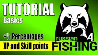 RF4 XP, Percentages, Skill Points &ndash; Tutorial Basics &ndash; Russian Fishing 4 #rf4