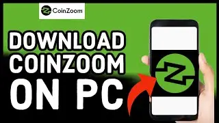 How to Download & Install CoinZoom on PC 2024?