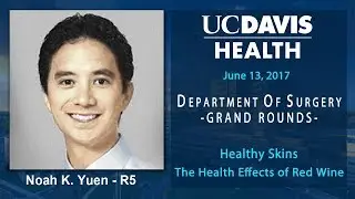 The Health Effects of Red Wine: Noah K. Yuen, R5