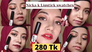NICKA K LIQUID LIPSTICK SWATCHES + REVIEW *affordable price* || BANGLADESH