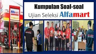 Soal Matematika  Tes Seleksi Alfamart Terbaru Lengkap dengan Cara Penyelesaianya (Kunci Jawaban)