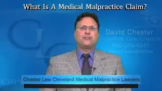 Cleveland Medical Malpractice Lawyer What Is A Medical Malpractice Claim