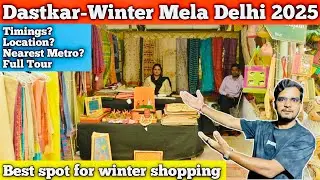 Winter Mela Delhi 2025 | Dastkar Nature Bazar Chhatarapur Delhi 2025 | Winter Shopping | Tickets