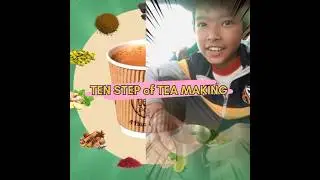 #Ten step of Tea making #tea #children #shortvideo