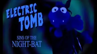 Electric Tomb - Sins Of The Night-Bat (Official Video)