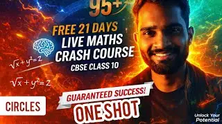 Day 3/21 : Circles ONE SHOT || Free 21 Days Live Maths Crash Course🔥 for CBSE Class 10 Students