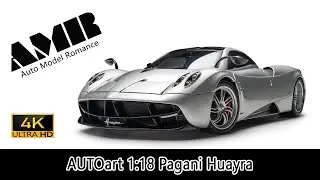 PAGANI Huayra / AUTOart 1:18 diecast car model / 4k video by AMR